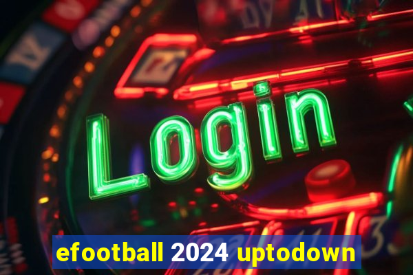 efootball 2024 uptodown